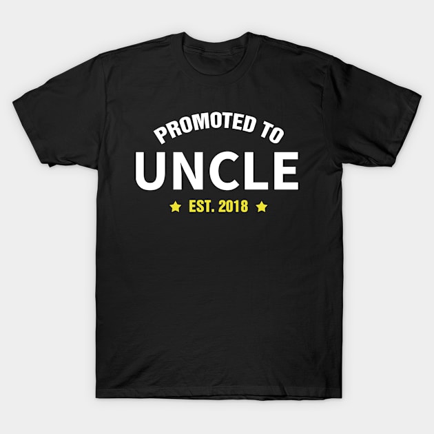 PROMOTED TO UNCLE EST 2018 gift ideas for family T-Shirt by bestsellingshirts
